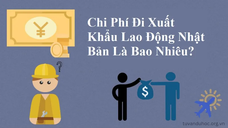 Chi phí sinh hoạt sau khi đi xuất khẩu lao động Nhật Bản