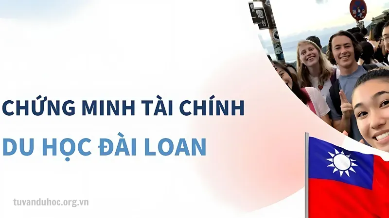 Quy định về chứng minh tài chính du học Đài Loan