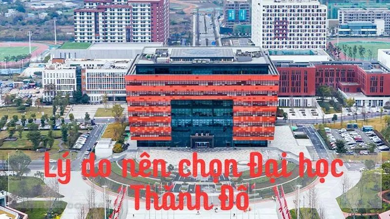 Lý do nên chọn Đại học Thành Đô 