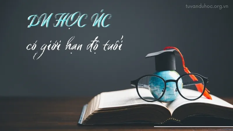 Quy định về độ tuổi du học Úc - Những điều bạn cần biết 1