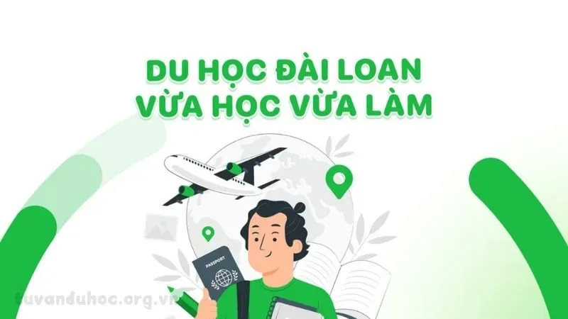 Kinh nghiệm vừa học vừa làm tại Đài Loan