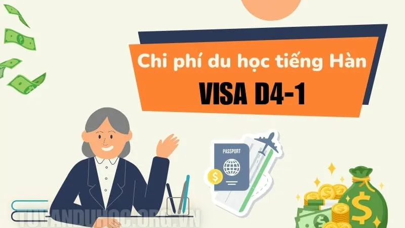 Chi phí du học tiếng Hàn theo diện visa D4-1