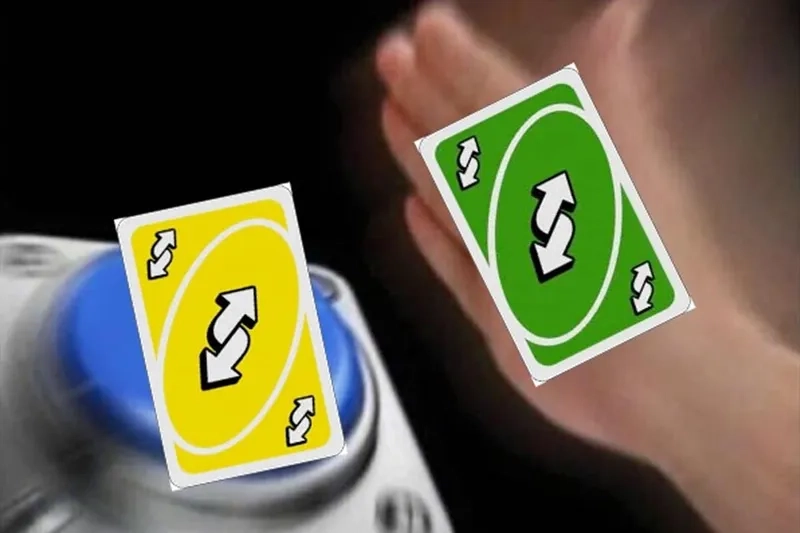 Ultimate uno reverse card meme khiến bạn không thể nhịn cười