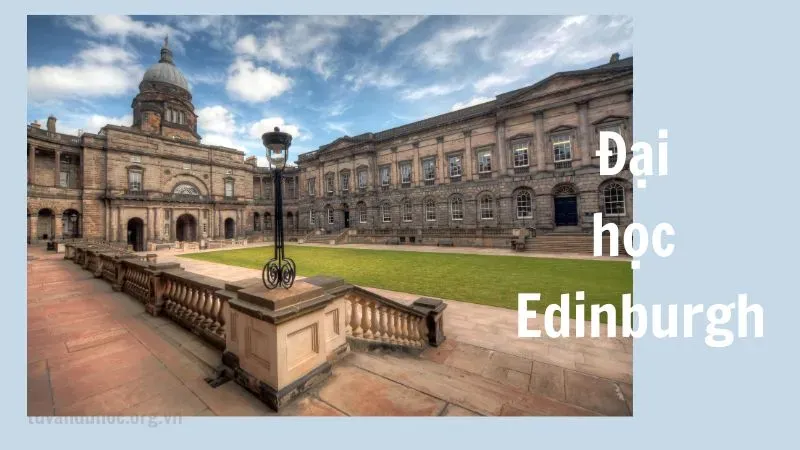 Đại học Edinburgh - biểu tượng học thuật tại Anh