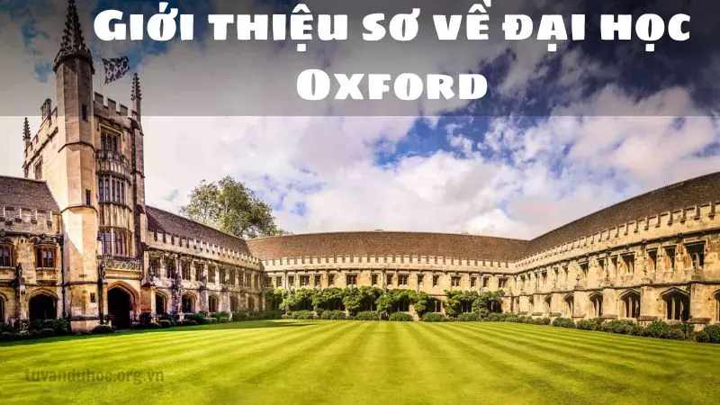 Trải nghiệm hình ảnh tuyệt đẹp của Đại học Oxford