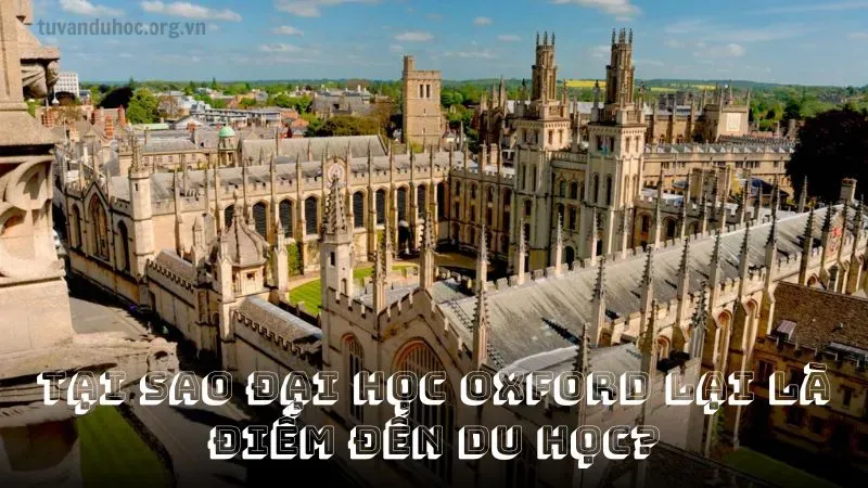 Tìm hiểu về trường Đại học Oxford qua từng góc ảnh