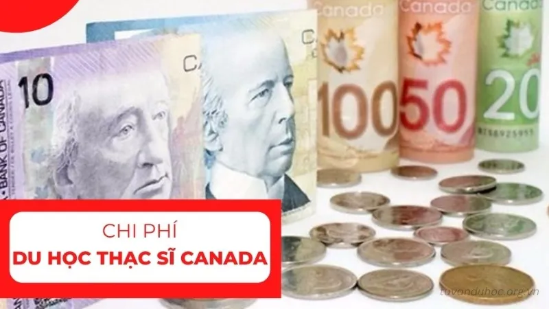 Mức học phí du học thạc sĩ Canada sẽ dao động từ 18,000 – 50,000 CAD/năm