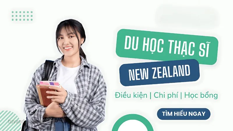 Du học thạc sĩ New Zealand mở ra cơ hội toàn cầu