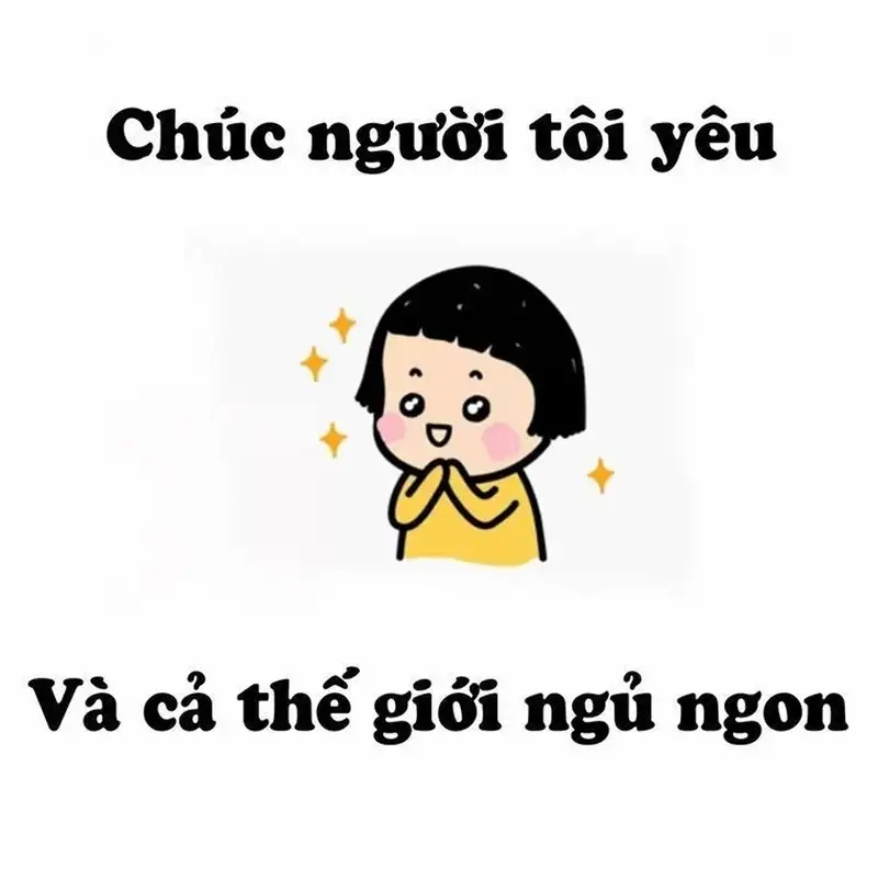 Meme chúc ngủ ngon đáng yêu mang lại tiếng cười cho mọi người