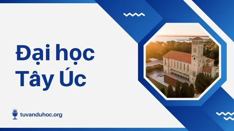 Đại học Tây Úc có mức học phí hợp lý