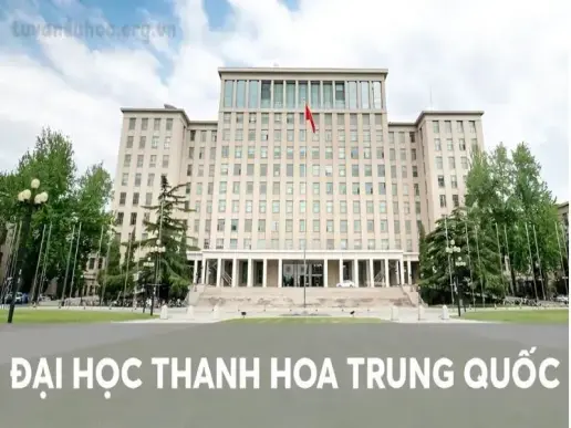 Vì sao đại học Thanh Hoa là lựa chọn hàng đầu tại châu Á?