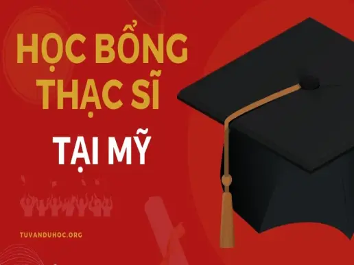 Học bổng thạc sĩ Mỹ - Chìa khóa mở ra cánh cửa thành công