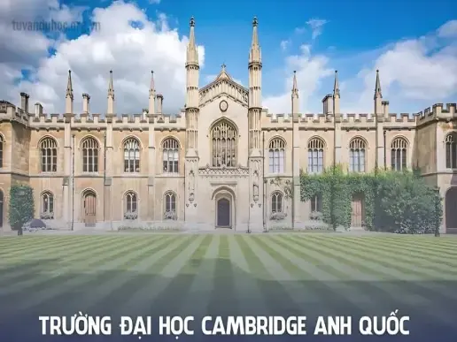 Tại sao đại học Cambridge là mơ ước của hàng triệu người?