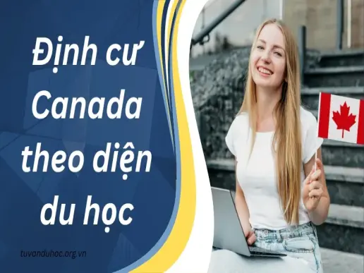 Định cư Canada theo diện du học - những lợi ích không thể bỏ qua