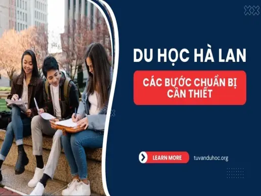 Tư vấn du học Hà Lan - Các bước chuẩn bị cần thiết