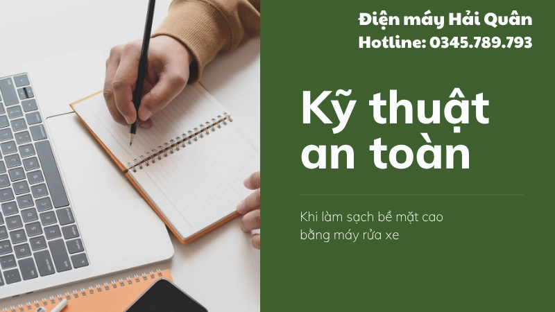 Kỹ thuật an toàn khi làm sạch bề mặt cao