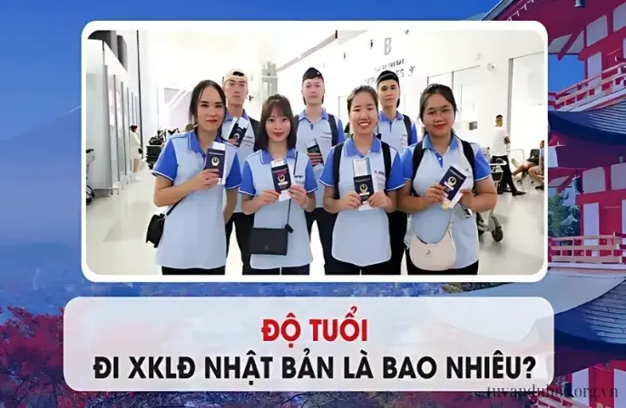 Độ tuổi xuất khẩu lao động Nhật Bản là bao nhiêu?