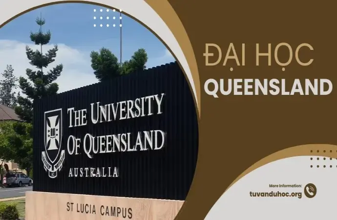 Đại học Queensland - Điểm đến lý tưởng cho du học sinh tại Úc