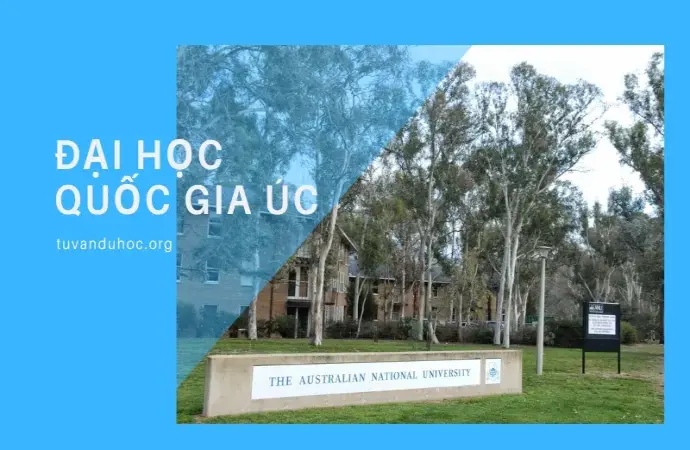 Đại học Quốc gia Úc - Tìm hiểu ngôi trường hàng đầu thế giới