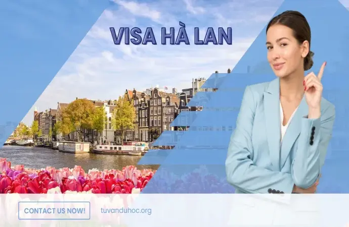 Hồ sơ xin visa Hà Lan - Quy trình và lưu ý quan trọng