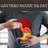 Trào ngược dạ dày cách dứt điểm cơn đau rát cổ tức thì