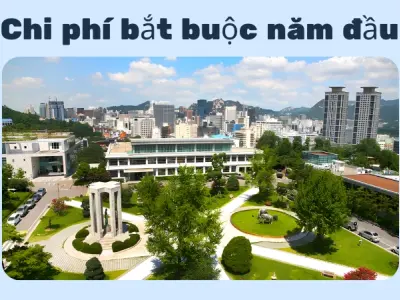 Chi phí du học Hàn Quốc mới nhất- Bảng kê chi tiết từ A-Z