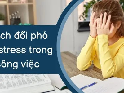 Cách đối phó với stress trong công việc ai cũng áp dụng được