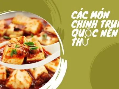 Tuyệt chiêu nấu món chính Trung Quốc chuẩn vị tại nhà