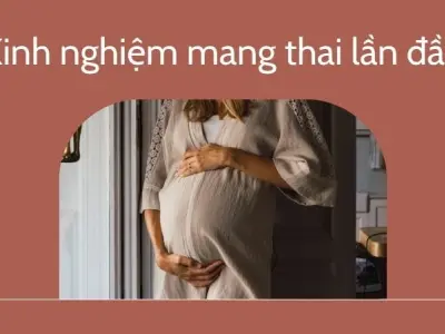 Kinh nghiệm mang thai lần đầu giữ tinh thần thoải mái